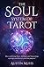 The Soul System of Tarot by Austin Muhs