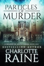Particles of Murder (A Shadow of Death Series, #1)