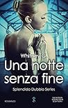 Una notte senza fine by Whitney G.
