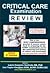 Critical Care Examination Review by Laura Gasparis Vonfrolio