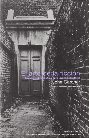 El Arte de la Ficción: Apuntes sobre el oficio para jóvenes escritores