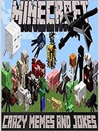 Minecraft: Ender Dragon's Big Minecraft Memes And Jokes Collection!! (Unofficial)