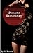 Domestic Domination: Male Seduction