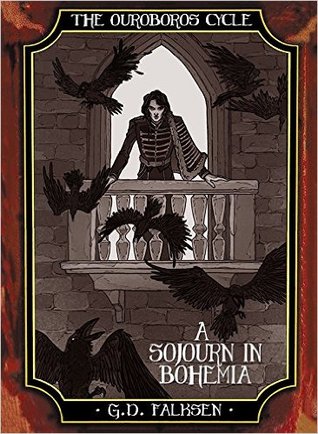 The Ouroboros Cycle, Book Four: A Sojourn in Bohemia