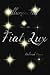 Fiat Lux (Illuminated Series I, #1)