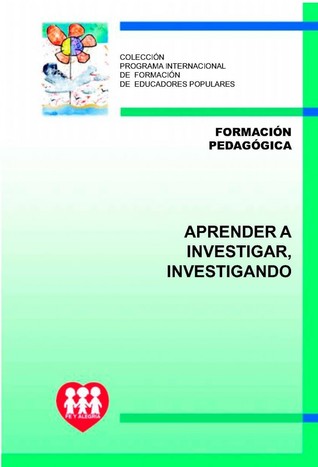 Aprender a investigar investigando