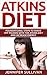 Atkins Diet: Foundational S...