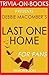 Debbie Macomber's Last One Home - For Fans (Trivia-On-Books)