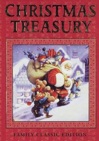 Christmas Treasury: Family Classic Edition (Hardcover)