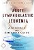 Acute Lymphoblastic Leukemia - A Reference Guide (BONUS DOWNLOADS) (The Hill Resource and Reference Guide Book 9)