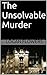 The Unsolvable Murder