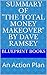 Summary of "The Total Money Makeover" by Dave Ramsey by Blueprint Books