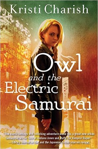 Owl and the Electric Samurai (Adventures of Owl, #3)