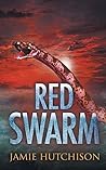 Red Swarm by Jamie Hutchison