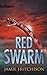 Red Swarm by Jamie Hutchison