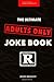 Jokes for Adults: The Ultimate Adult Only Joke Book: It's Lewd, it's Crude and it's Rude!