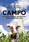 Campo: El sueño de una Argentina verde y competitiva (Spanish Edition)
