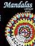 Mandalas: Coloring For Adults
