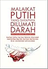 Malaikat Putih yang Sayapnya Dilumati Darah Malaikat Putih yang Sayapnya Dilumati Darah