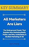 Key Summary: All Marketers Are Liars