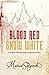 Blood Red, Snow White