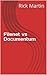 Filenet vs Documentum by Rick Martin