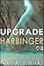Upgrade Harbinger (Upgrade Saga Book 8)