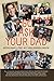 Go Ask Your Dad: Questions, Answers & Stories About Fathers, Fatherhood & Parenting
