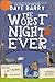 The Worst Night Ever (Class Trip Book 2)