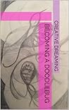 Becoming A Doodlebug