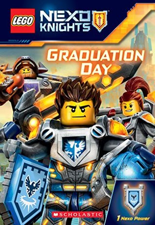 Graduation Day (LEGO NEXO Knights: Chapter Book)