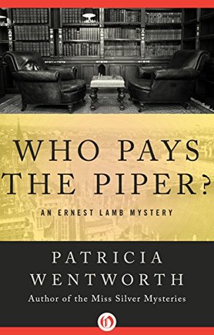 Who Pays the Piper? (The Ernest Lamb Mysteries Book 2)