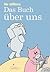 Das Buch über uns by Mo Willems