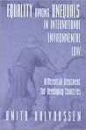 Equality Among Unequals In International Environmental Law: Differential Treatment For Developing Countries Equality Among Unequals In International Environmental Law: Differential Treatment For Developing Countries