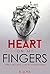 Heart on My Fingers: Tips for love, lust, and other stuff.