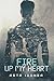 Fire Up My Heart by Asta Idonea