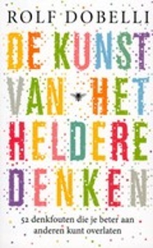 De kunst van het heldere denken