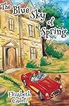 The Blue Sky of Spring by Elizabeth Cadell