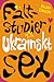 Fältstudier i ukrainskt sex