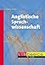 Anglistische Sprachwissenschaft