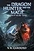 The Dragon Hunter and the Mage (Wounds In The Sky, #1)
