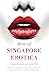 Best of Singapore Erotica