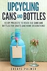 Upcycling Cans an...
