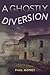 A Ghostly Diversion