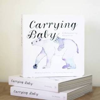 Carrying Baby (Board book)