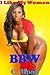 I Like My Women BBW (Ebony,BDSM, Dominate,Big Beautiful Women, Fantasy,Erotica Short Stories)