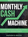 Monthly Cash Mach...