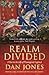 Realm Divided: A Year in the Life of Plantagenet England