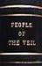 People of the Veil; Being an Account of the Habits, Organisation and History of the Wandering Tuareg Tribes which inhabit the Mountains of Air or Asben in the Central Sahara