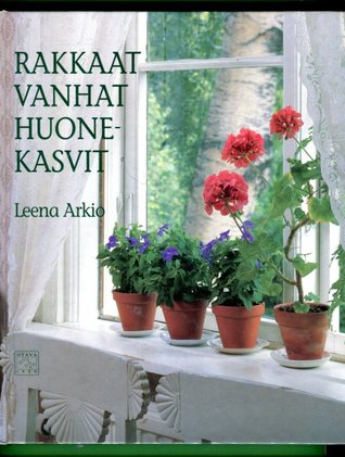 Rakkaat vanhat huonekasvit